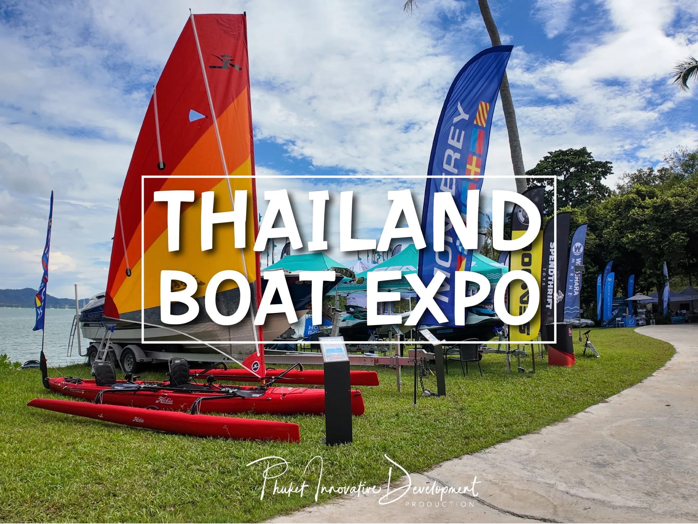 Thailand Boat Expo 2023 The First Boat and Water Sports Expo on the beach in Phuket