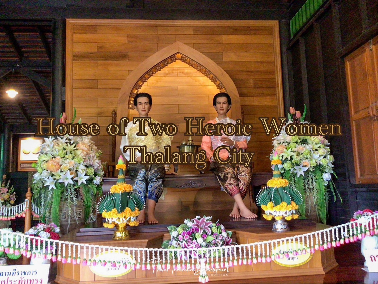 House of Two Heroic Women in Thalang City